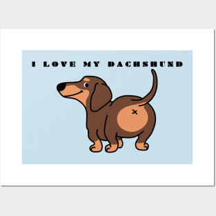 I love my dachshund Posters and Art